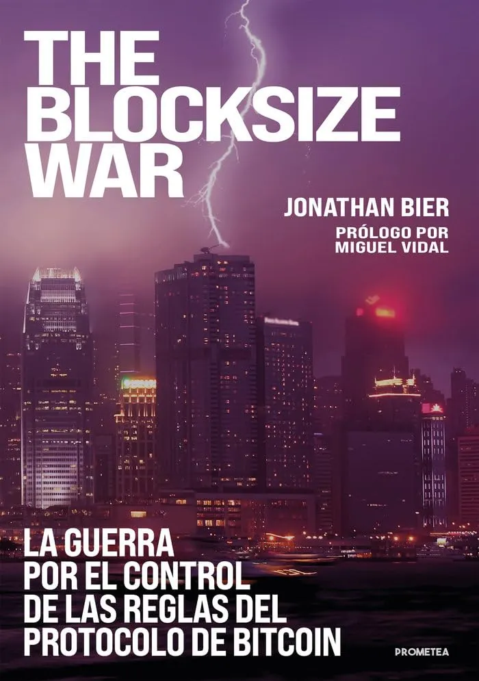 Cover of The Blocksize War: The Battle for Control over Bitcoin’s Protocol Rules